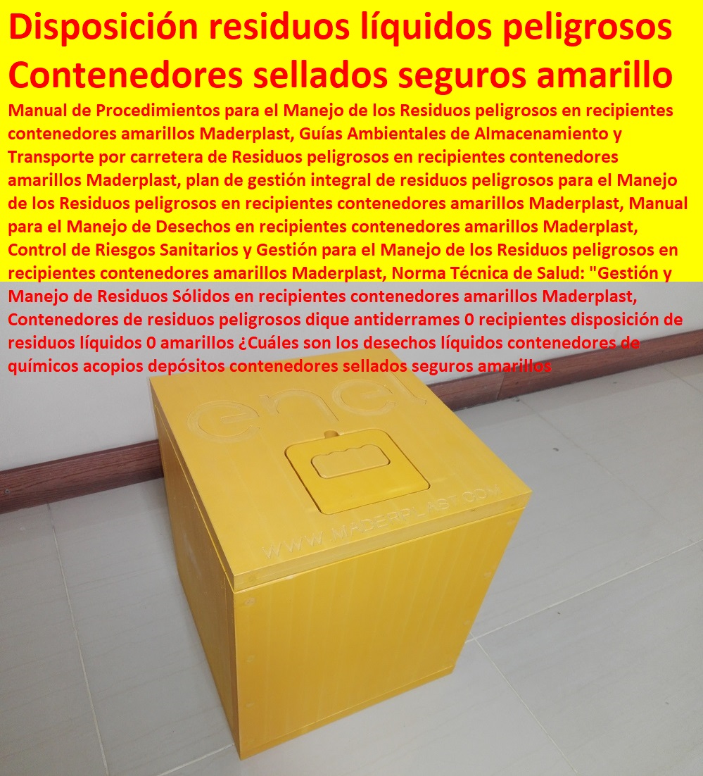 Contenedores de residuos peligrosos dique antiderrames 0 recipientes disposición de residuos líquidos 0 amarillos ¿Cuáles son los desechos líquidos contenedores de químicos acopios depósitos contenedores sellados seguros amarillos 